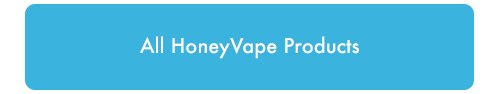 All Honeyvape products link