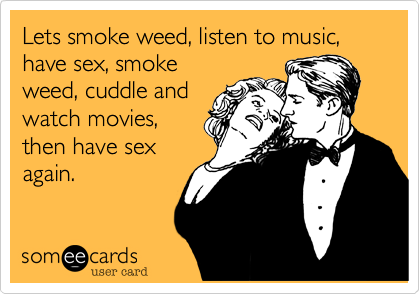 Weed and sex