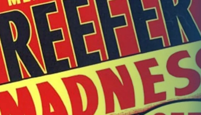 The Most Ridiculous Anti-Cannabis Propaganda